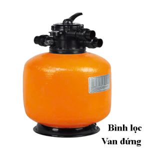 BÌNH LỌC VAN ĐỨNG